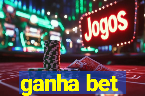 ganha bet